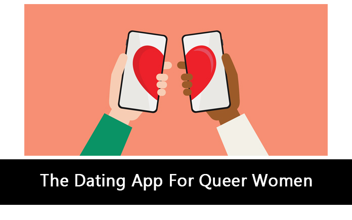 The Dating App For Queer Women