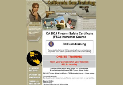 CA DOJ Firearm Safety Certificate (FSC) Instructor Course CA DOJ Firearm Safety Certificate (FSC) Instructor Course